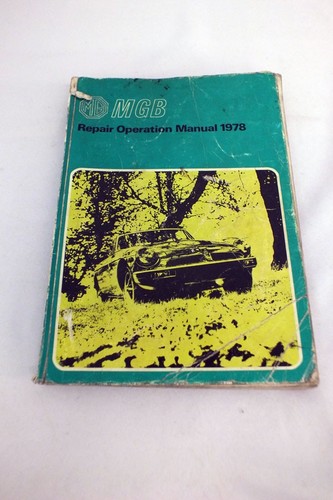 Vintage 1978 mgb repair - vintage,